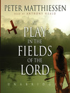 Cover image for At Play in the Fields of the Lord